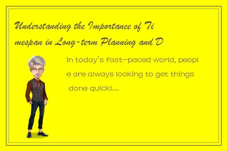 Understanding the Importance of Timespan in Long-term Planning and Decision Maki