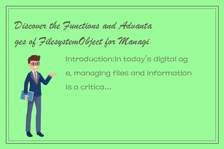 Discover the Functions and Advantages of FilesystemObject for Managing Hypertext