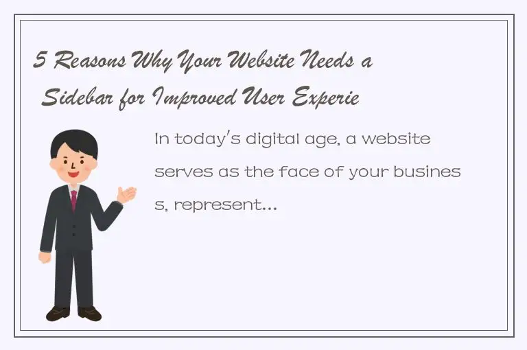 5 Reasons Why Your Website Needs a Sidebar for Improved User Experience