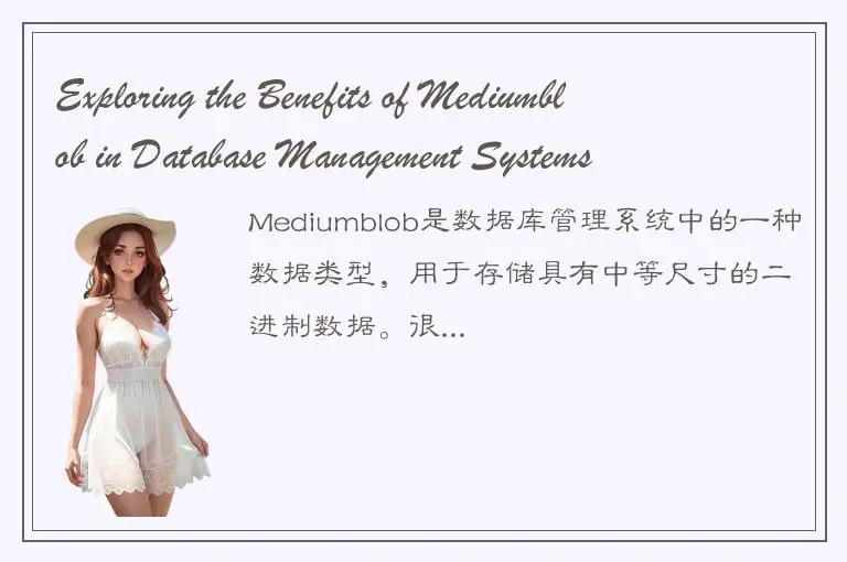 Exploring the Benefits of Mediumblob in Database Management Systems