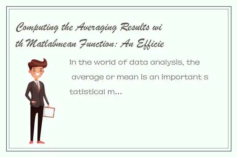 Computing the Averaging Results with Matlabmean Function: An Efficient Data Anal