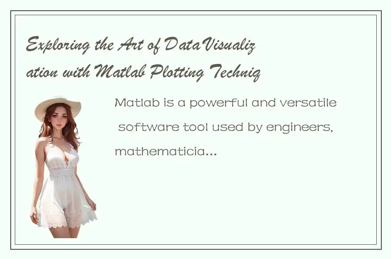 Exploring the Art of Data Visualization with Matlab Plotting Techniques