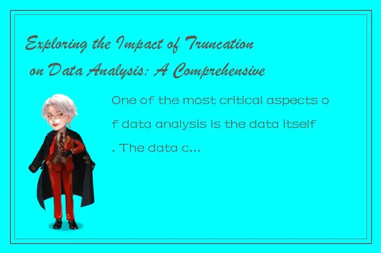 Exploring the Impact of Truncation on Data Analysis: A Comprehensive Study