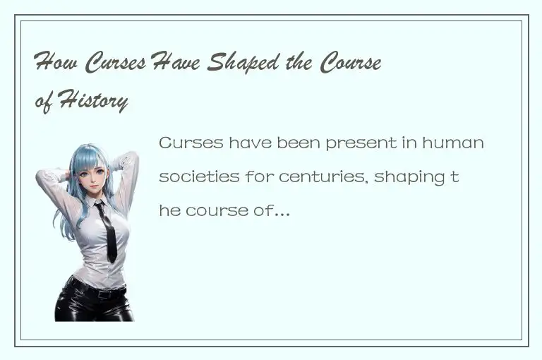 How Curses Have Shaped the Course of History