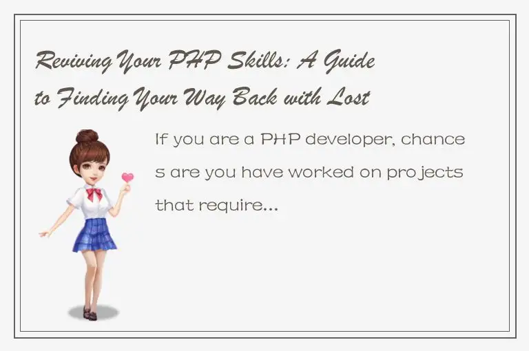 Reviving Your PHP Skills: A Guide to Finding Your Way Back with LostPHP