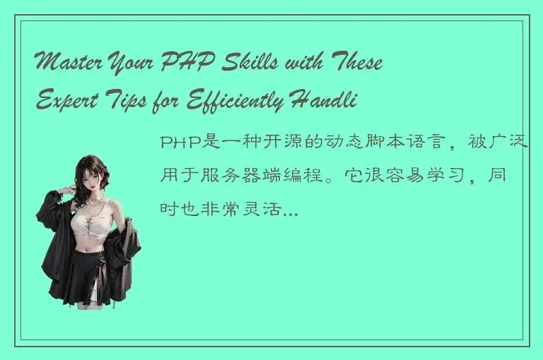 Master Your PHP Skills with These Expert Tips for Efficiently Handling Assignmen