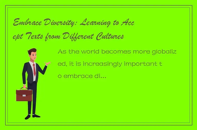 Embrace Diversity: Learning to Accept Texts from Different Cultures